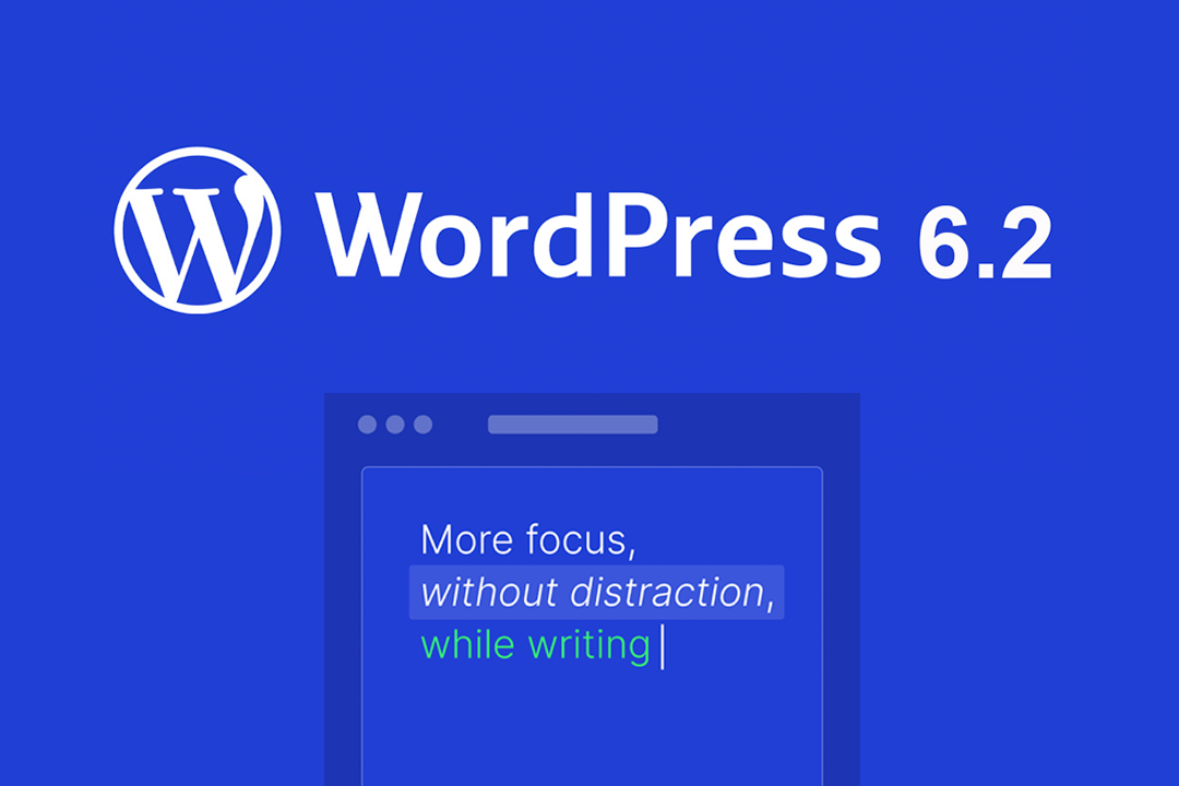 wordpress 6.2 is coming what it means for your website